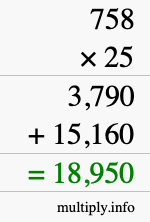 How to calculate 758 times 25 using long multiplication How to calculate 758 times 25 using long multiplication