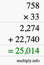 How to calculate 758 times 33 using long multiplication