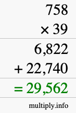 How to calculate 758 times 39 using long multiplication