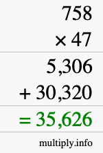How to calculate 758 times 47 using long multiplication