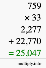 How to calculate 759 times 33 using long multiplication