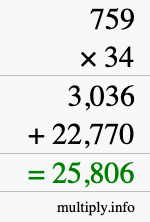 How to calculate 759 times 34 using long multiplication How to calculate 759 times 34 using long multiplication