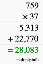 How to calculate 759 times 37 using long multiplication How to calculate 759 times 37 using long multiplication