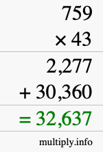 How to calculate 759 times 43 using long multiplication