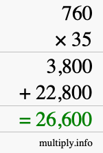 How to calculate 760 times 35 using long multiplication How to calculate 760 times 35 using long multiplication