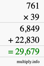 How to calculate 761 times 39 using long multiplication