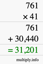 How to calculate 761 times 41 using long multiplication