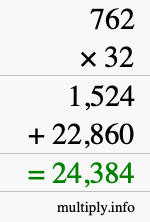 How to calculate 762 times 32 using long multiplication