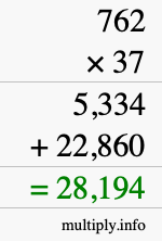 How to calculate 762 times 37 using long multiplication How to calculate 762 times 37 using long multiplication