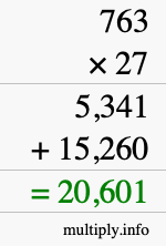 How to calculate 763 times 27 using long multiplication How to calculate 763 times 27 using long multiplication