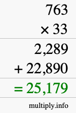 How to calculate 763 times 33 using long multiplication
