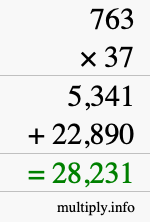 How to calculate 763 times 37 using long multiplication How to calculate 763 times 37 using long multiplication
