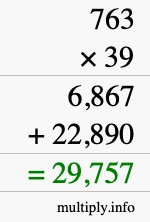 How to calculate 763 times 39 using long multiplication