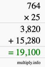 How to calculate 764 times 25 using long multiplication How to calculate 764 times 25 using long multiplication
