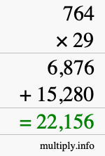 How to calculate 764 times 29 using long multiplication