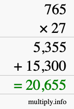 How to calculate 765 times 27 using long multiplication How to calculate 765 times 27 using long multiplication