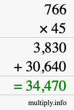 How to calculate 766 times 45 using long multiplication How to calculate 766 times 45 using long multiplication