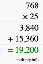 How to calculate 768 times 25 using long multiplication How to calculate 768 times 25 using long multiplication