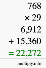 How to calculate 768 times 29 using long multiplication
