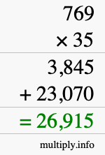 How to calculate 769 times 35 using long multiplication How to calculate 769 times 35 using long multiplication