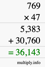 How to calculate 769 times 47 using long multiplication