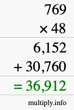 How to calculate 769 times 48 using long multiplication How to calculate 769 times 48 using long multiplication