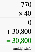 How to calculate 770 times 40 using long multiplication