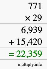 How to calculate 771 times 29 using long multiplication