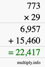 How to calculate 773 times 29 using long multiplication