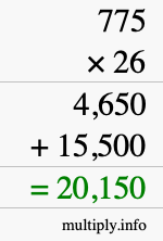 How to calculate 775 times 26 using long multiplication How to calculate 775 times 26 using long multiplication