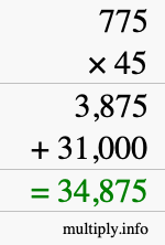How to calculate 775 times 45 using long multiplication
