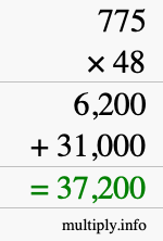 How to calculate 775 times 48 using long multiplication How to calculate 775 times 48 using long multiplication