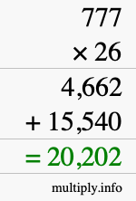 How to calculate 777 times 26 using long multiplication How to calculate 777 times 26 using long multiplication