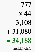 How to calculate 777 times 44 using long multiplication