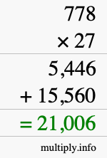 How to calculate 778 times 27 using long multiplication