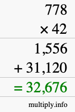 How to calculate 778 times 42 using long multiplication