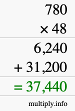 How to calculate 780 times 48 using long multiplication How to calculate 780 times 48 using long multiplication