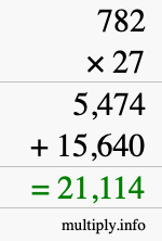 How to calculate 782 times 27 using long multiplication