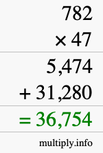 How to calculate 782 times 47 using long multiplication