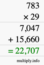 How to calculate 783 times 29 using long multiplication