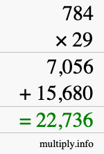 How to calculate 784 times 29 using long multiplication