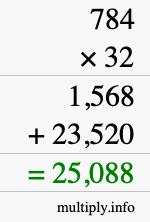 How to calculate 784 times 32 using long multiplication How to calculate 784 times 32 using long multiplication