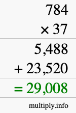 How to calculate 784 times 37 using long multiplication