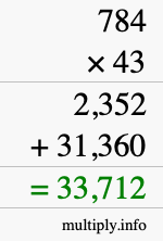 How to calculate 784 times 43 using long multiplication