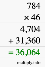 How to calculate 784 times 46 using long multiplication