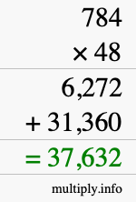 How to calculate 784 times 48 using long multiplication
