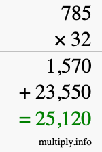 How to calculate 785 times 32 using long multiplication