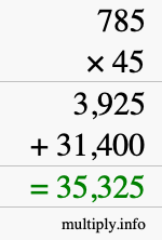 How to calculate 785 times 45 using long multiplication How to calculate 785 times 45 using long multiplication