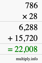 How to calculate 786 times 28 using long multiplication How to calculate 786 times 28 using long multiplication