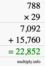 How to calculate 788 times 29 using long multiplication